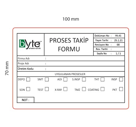 ETİKET KUŞE NONPERM 100x70mm (PROSES TAKİP FORMU) (*)